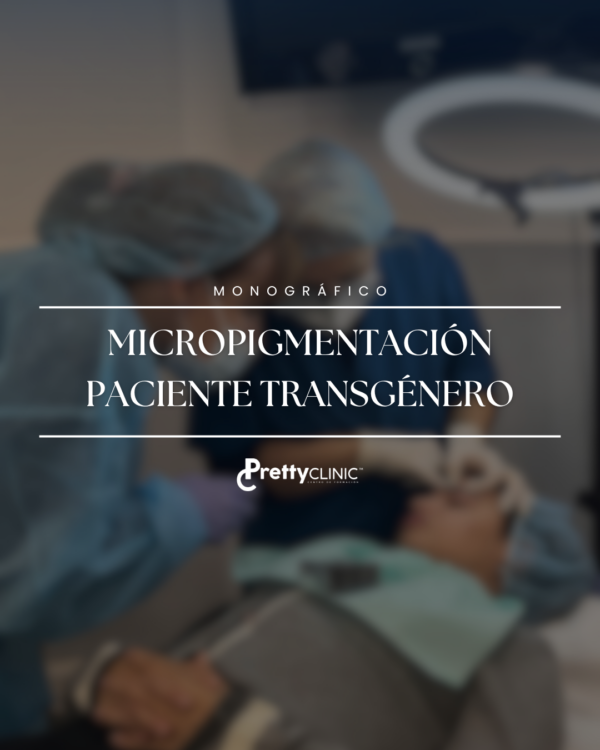 Curso Monográfico Micropigmentación Paciente transgénero